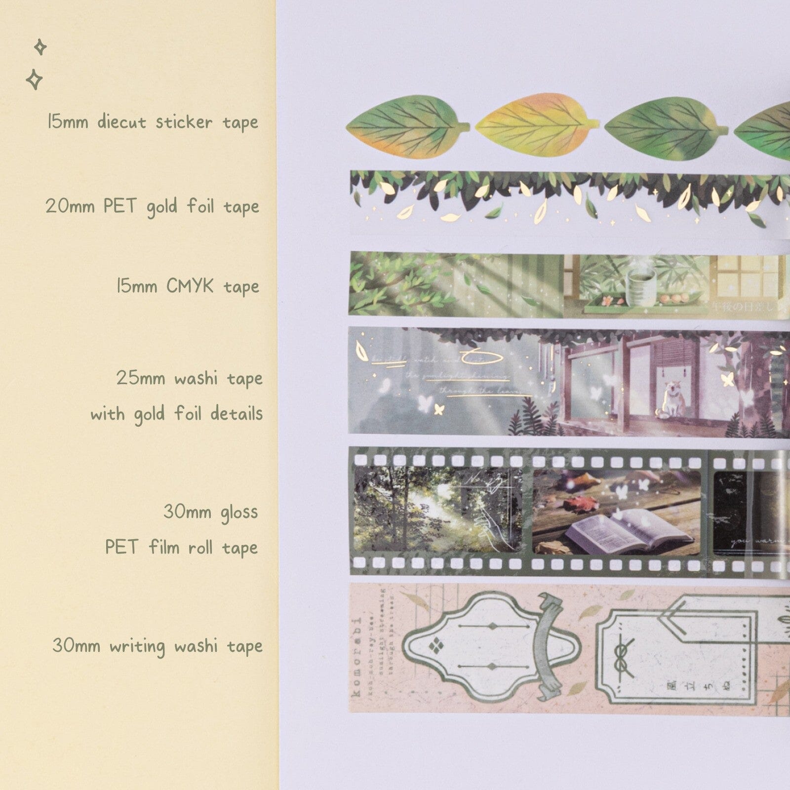 15mm diecut leaf sticker tape, 20mm PET gold foil tape, 15mm CMYK tape, 25mm washi tape with gold foil details, 30mm glossy PET film roll tape, 30mm writing washi tape